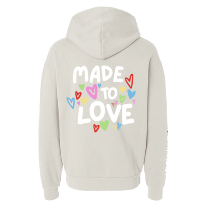 Made to Love Hoodie