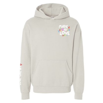 Made to Love Hoodie